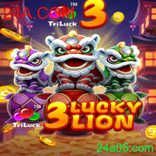 Descubra o Universo de 3LUCKYLION e a Era Digital do 24A.COM