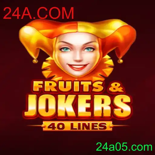 FruitsAndJokers40: Uma Análise Completa do Jogo e Suas Regras Empolgantes