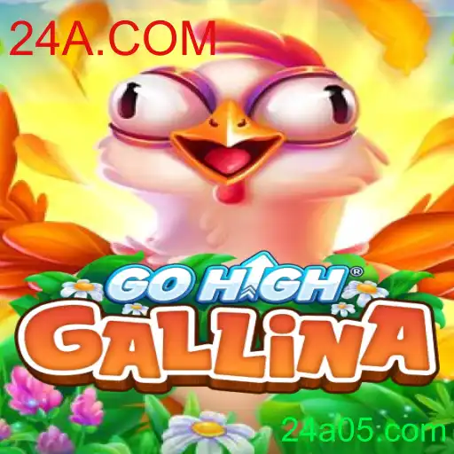 Explorando o Mundo de GoHighGallina: Um Mergulho nas Aventuras da 24A.COM