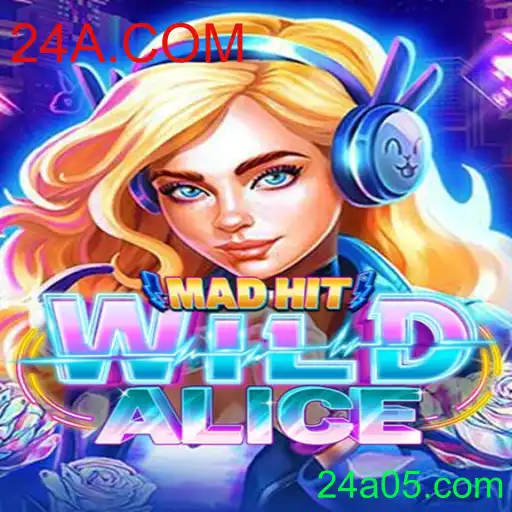 Descubra o Mundo de MadHitWildAlice: Uma Experiência de Jogo Única com 24A.COM